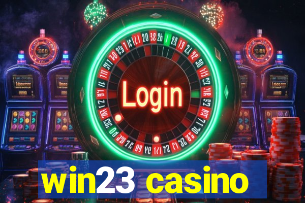 win23 casino